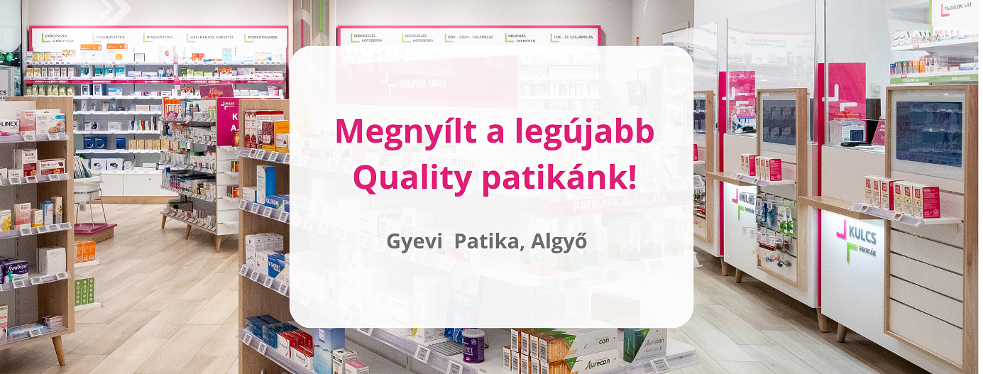 Megnyílt Algyőn a legújabb Kulcs Quality patika!