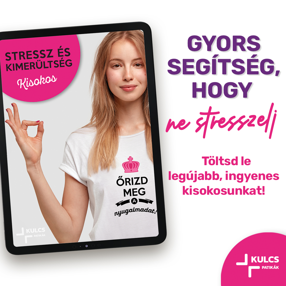 Őrizd meg a nyugalmadat - töltsd le itt kisokosunkat!