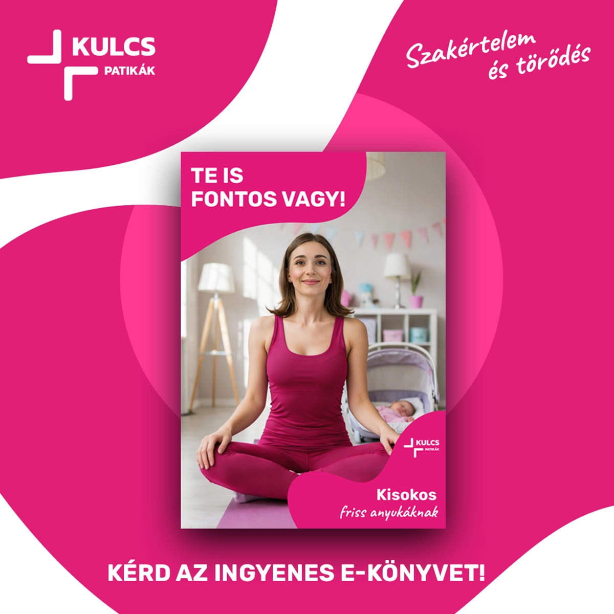 Te is fontos vagy! Kisokos friss anyukáknak Te is fontos vagy! Kisokos friss anyukáknak