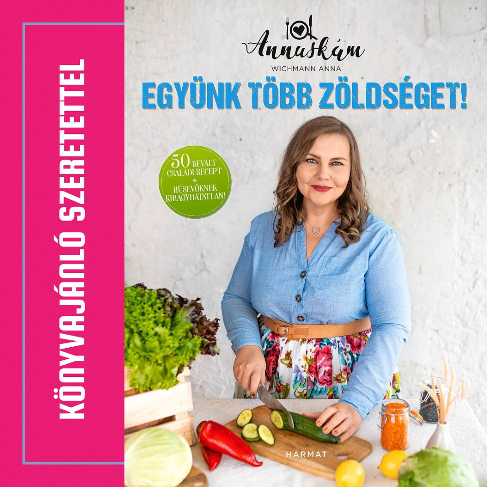 Annuskám, hogyan együnk több zöldséget?