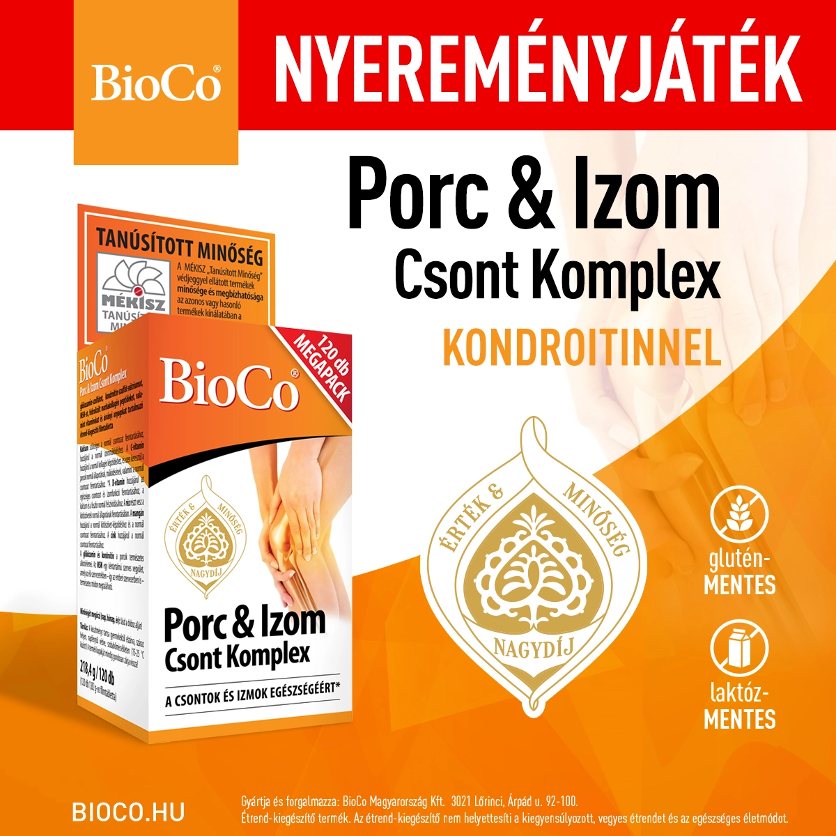 Játssz, és nyerj BioCo Porc & Izom Csont Komplex étrend-kiegészítő filmtablettát! Játssz, és nyerj BioCo Porc & Izom Csont Komplex étrend-kiegészítő filmtablettát!